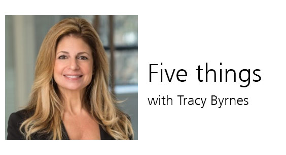 5 Things with Tracy Byrnes