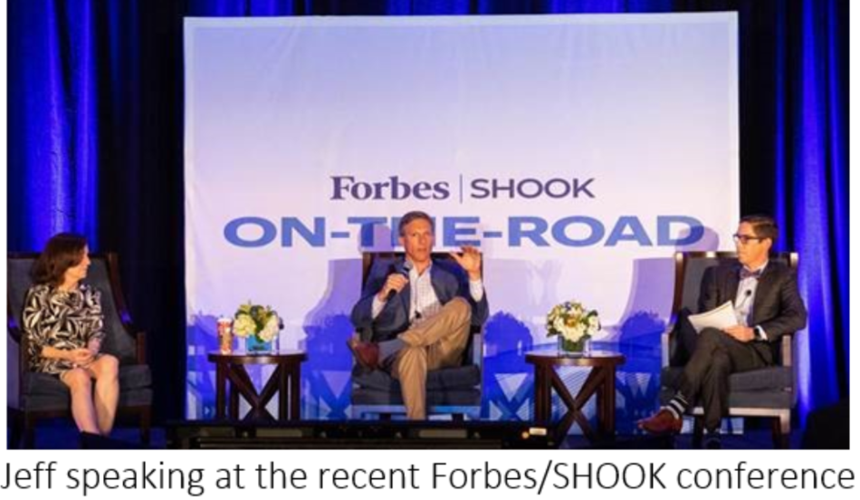 Jeff speaking at the recent Forbes/SHOOK conference